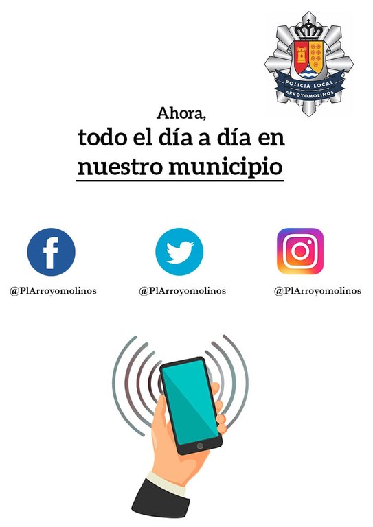 La Policía Local de Arroyomolinos abre perfiles en las principales redes sociales: Twitter, Facebook e Instagram  