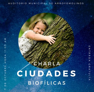 Arroyomolinos organiza el encuentro “Ciudades biofílicas” el domingo 7 de octubre