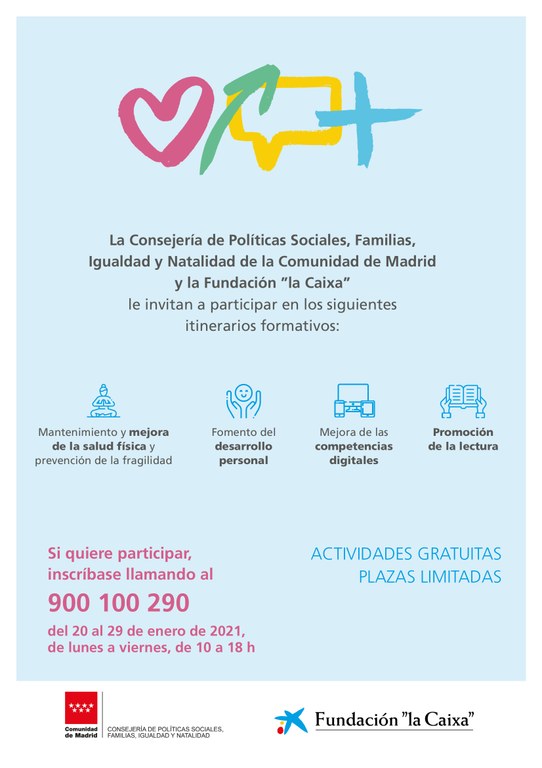 La Consejería de Políticas Sociales, Familias, Igualdad y Natalidad de la Comunidad de Madrid y la Fundación ”la Caixa”