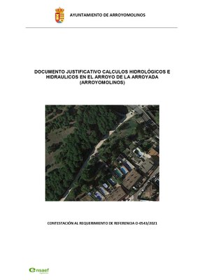 EL AYUNTAMIENTO DE ARROYOMOLINOS PRESENTA A LA CHT EL DOCUMENTO JUSTIFICATIVO DE CÁLCULOS HIDROLÓGICOS E HIDRÁULICOS EN EL ARROYO DE LA ARROYADA