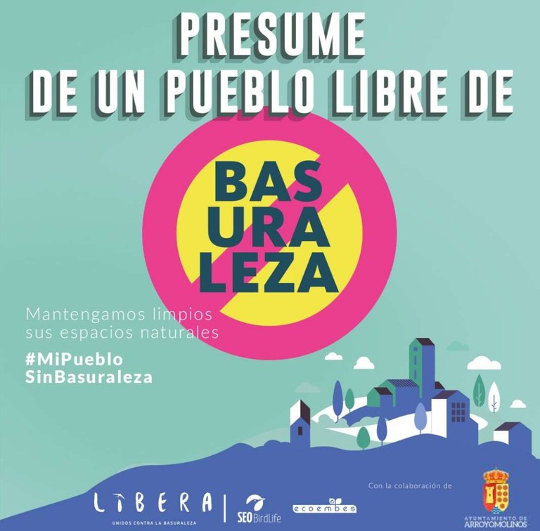 Arroyomolinos se suma a la campaña #MiPuebloSinBasuraleza, para concienciar sobre la acumulación de residuos y de la necesidad de proteger los espacios naturales
