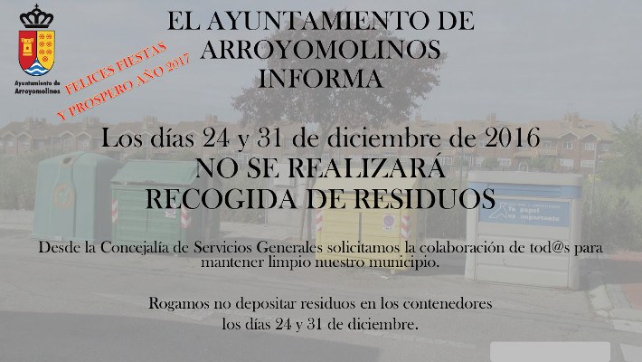 Los días 24 y 31 no se realizará la recogida